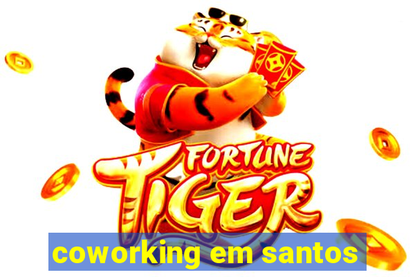 coworking em santos